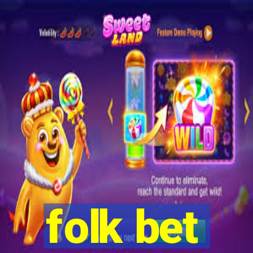 folk bet